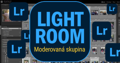 7 důvodů, proč vyvolávat a editovat fotografie v Adobe Lightroom