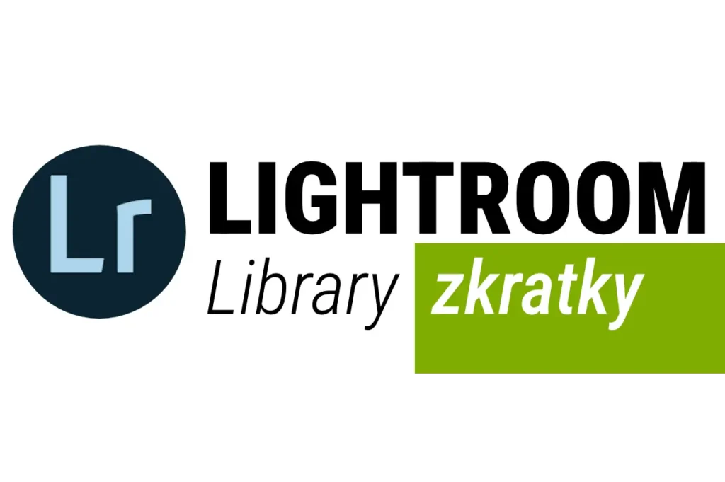 Adobe Lightroom klávesové zkratky
